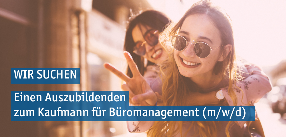 Wir suchen einen Auszubildenden (m/w/d) – werde Teil unseres Teams!